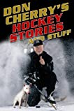 Don Cherry&rsquo;s Hockey Stories and Stuff